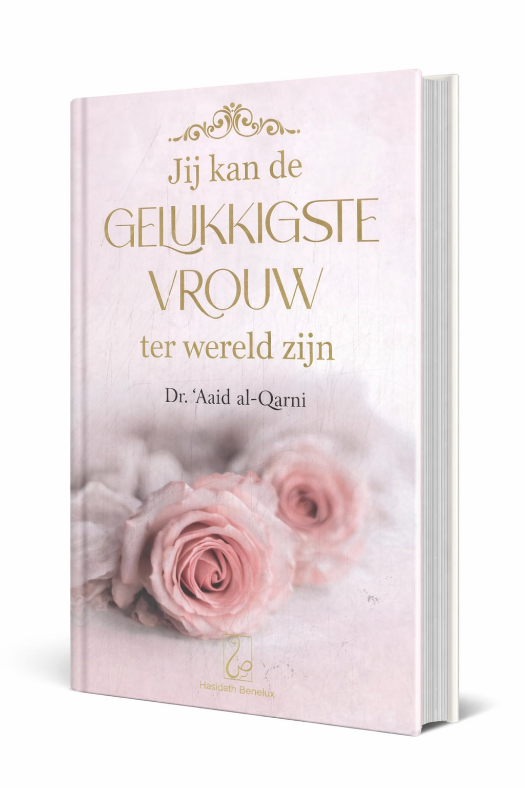 Jij kan de gelukkigste vrouw ter wereld zijn - Ebook